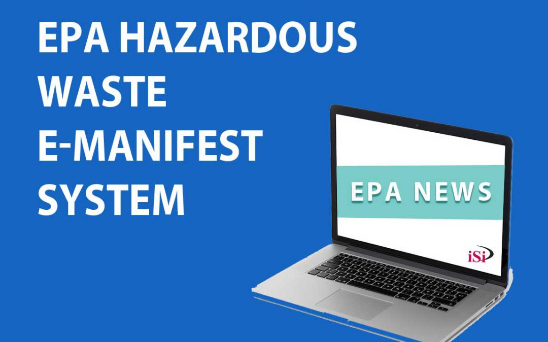 Hazardous Waste e-Manifest System Coming in June