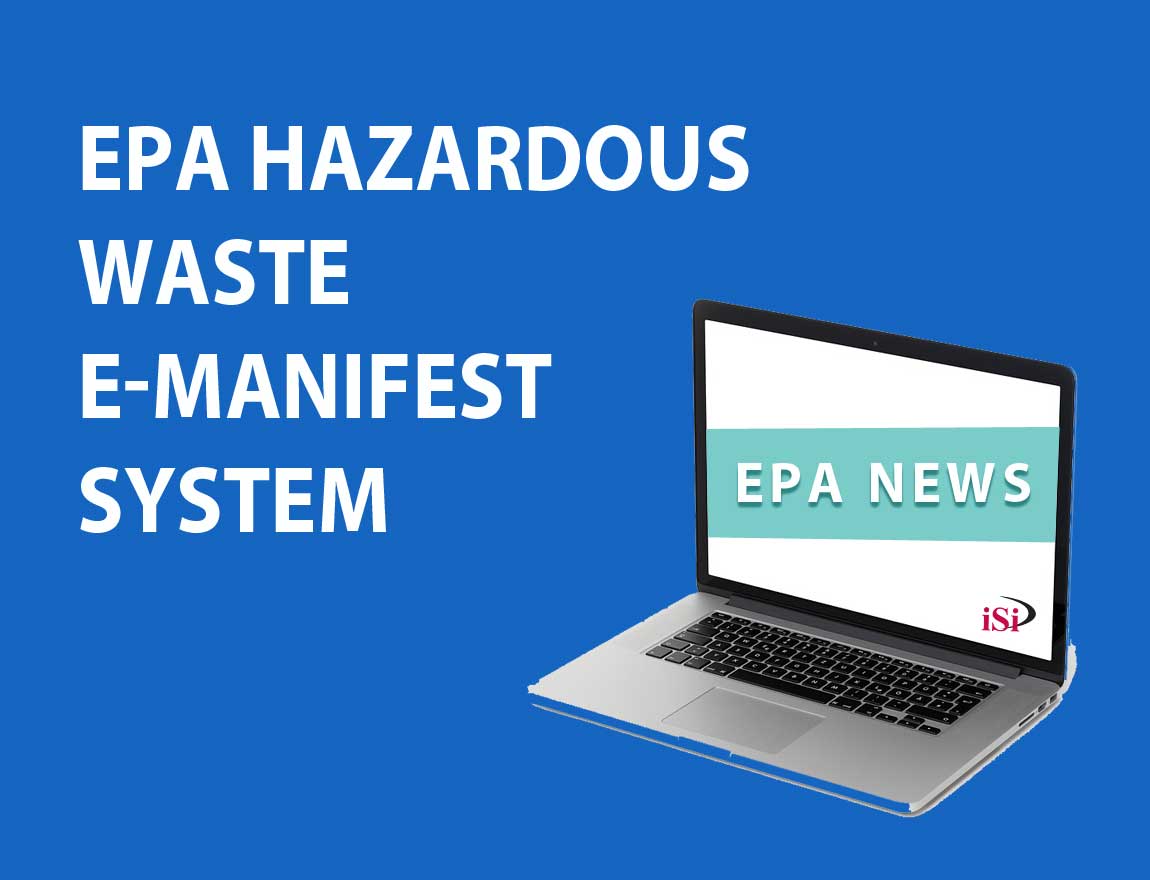Hazardous Waste eManifest System Coming in June