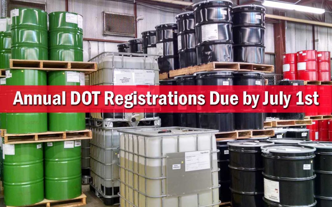 DOT Hazardous Materials Registrations Due July 1