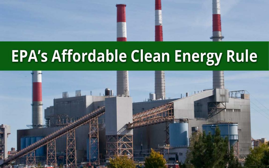 What is EPA’s Affordable Clean Energy ACE Rule?
