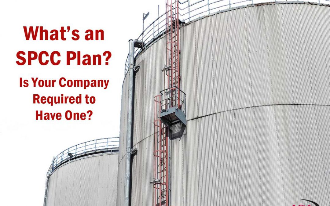 SPCC Plans:  What Are They and Does Your Company Need One?