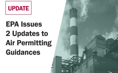 EPA Issues Air Permitting Updates for New Sources, PSD and Title V Air Permits