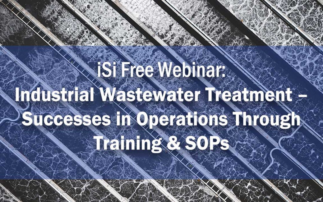 Watch iSi’s Free Industrial Wastewater Treatment Webinar