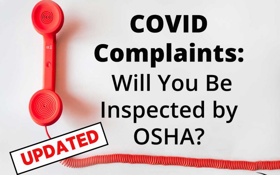 COVID Complaints: Will You Be Inspected by OSHA?