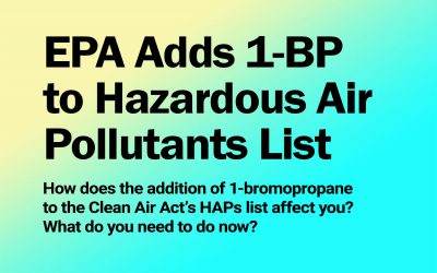 EPA Adds 1-BP to Clean Air Act Hazardous Air Pollutants List