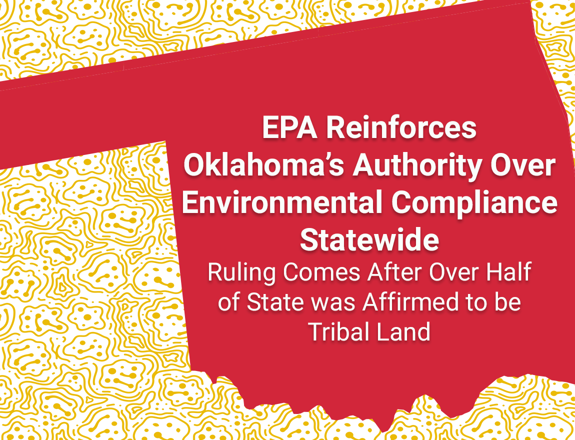 EPA Reinforces State Authority in Oklahoma Environmental Compliance