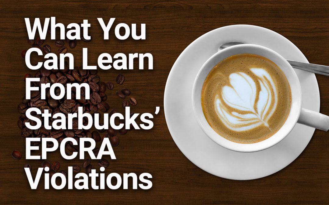 What You Can Learn from Starbucks’ EPCRA Violations