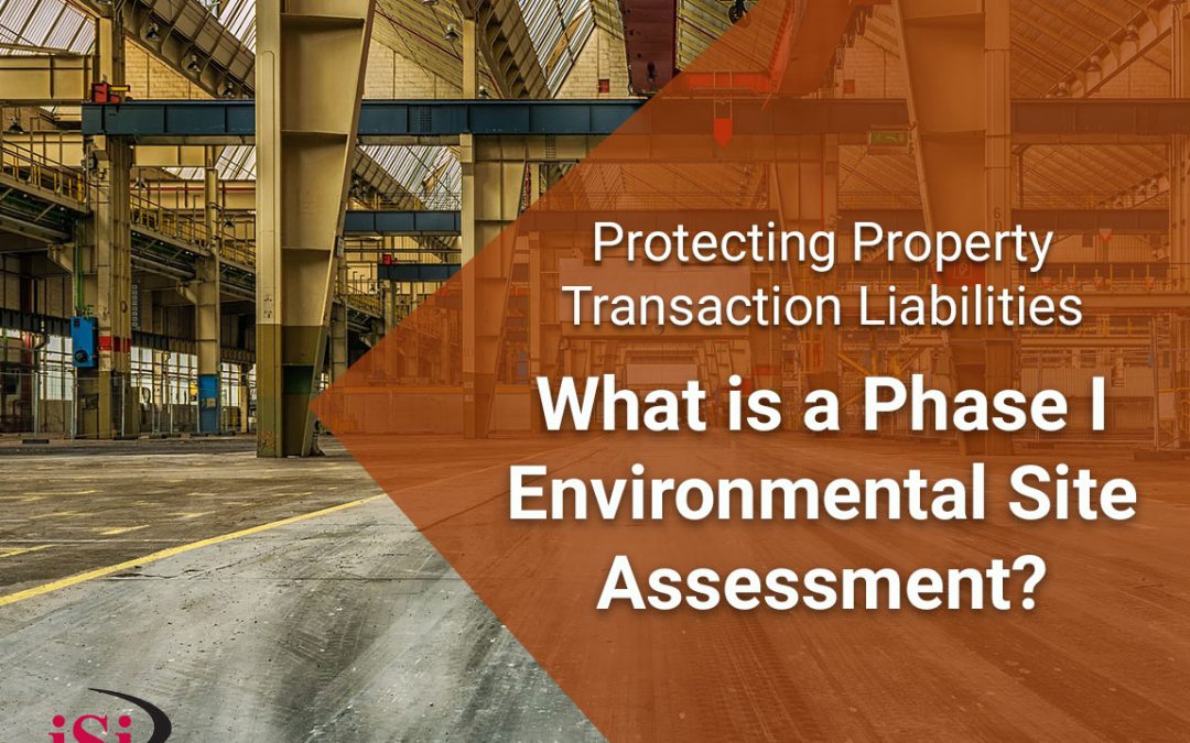 What is a Phase I Environmental Site Assessment?