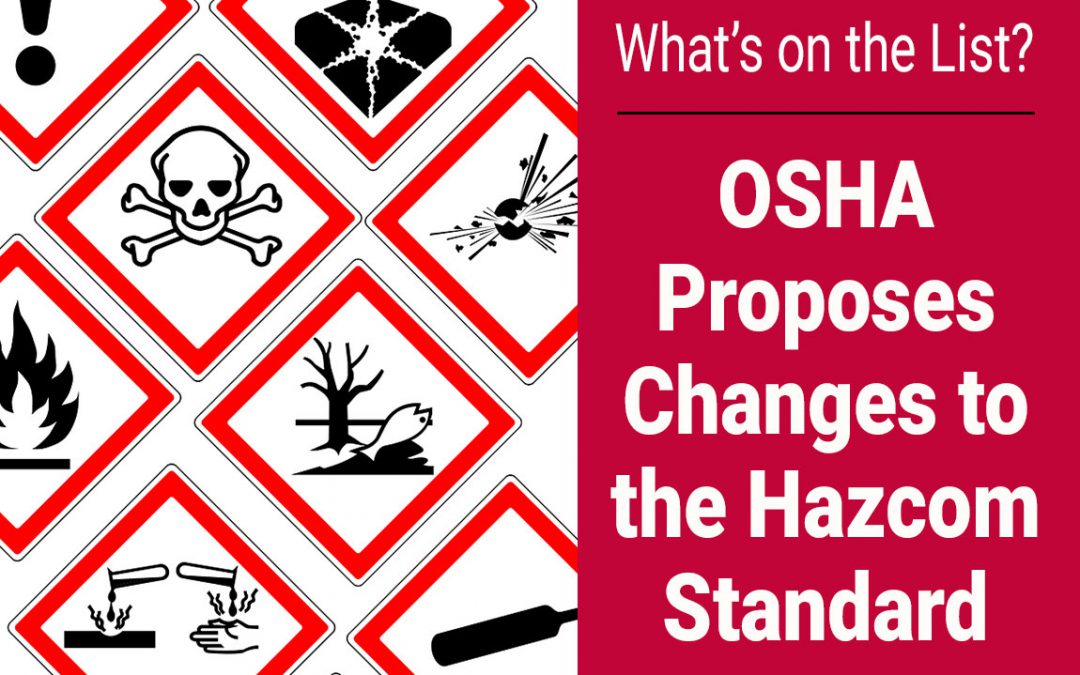 OSHA Proposes Changes to Hazcom Standard