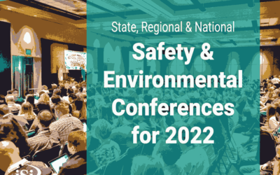 State, Regional and National Safety and Environmental Conferences for 2022