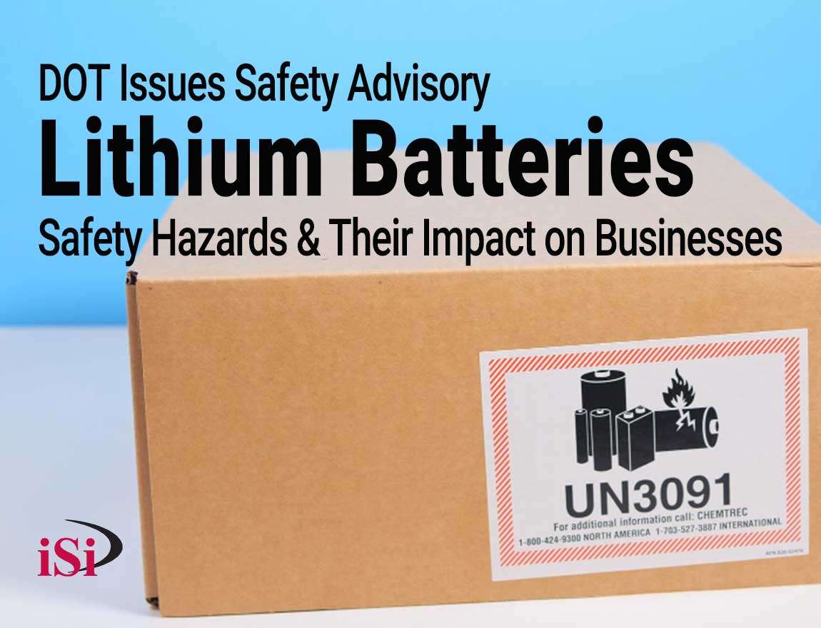 Lithium Batteries Safety Hazards Impact iSi Environmental