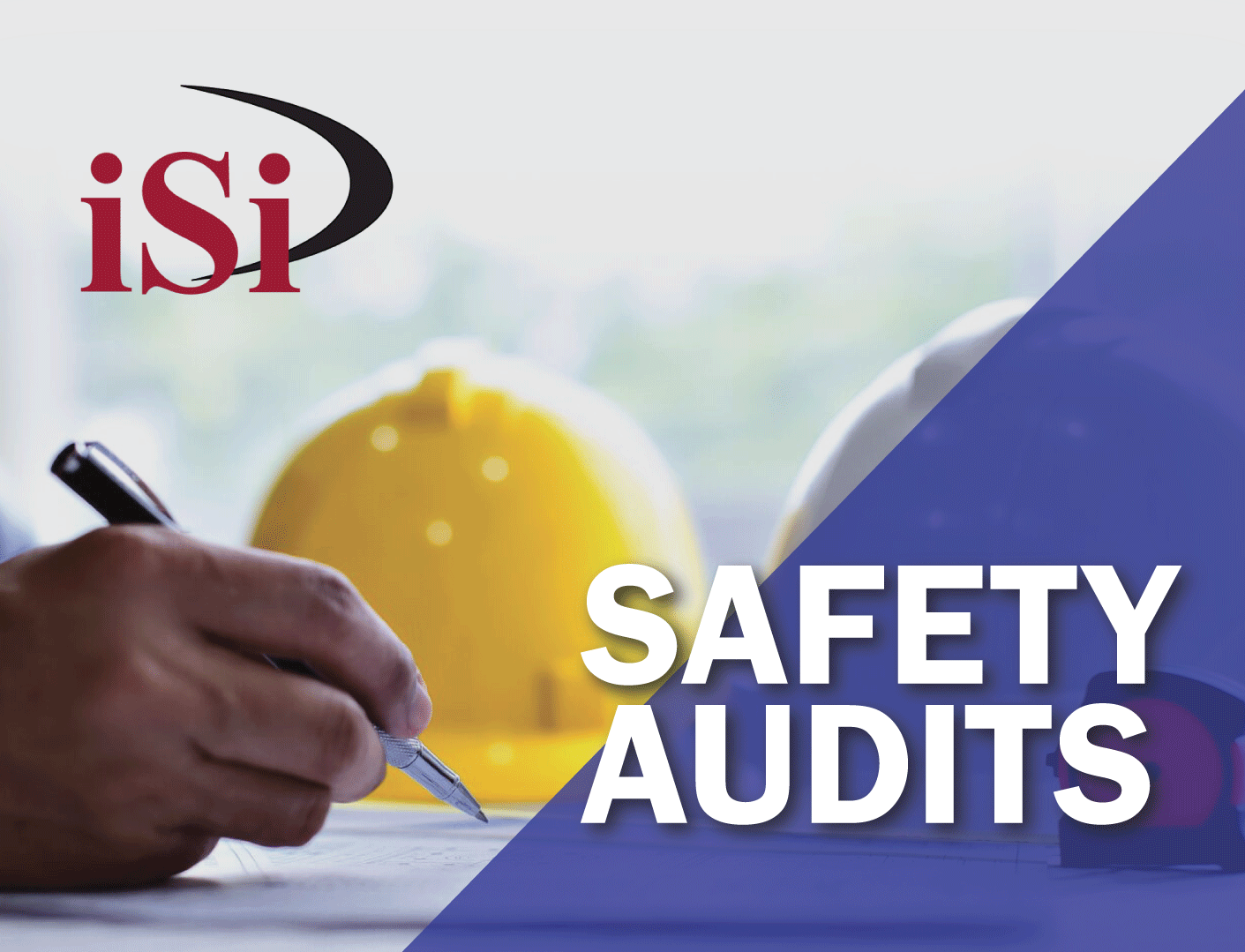 Safety Auditors There is more to it than you think! iSi