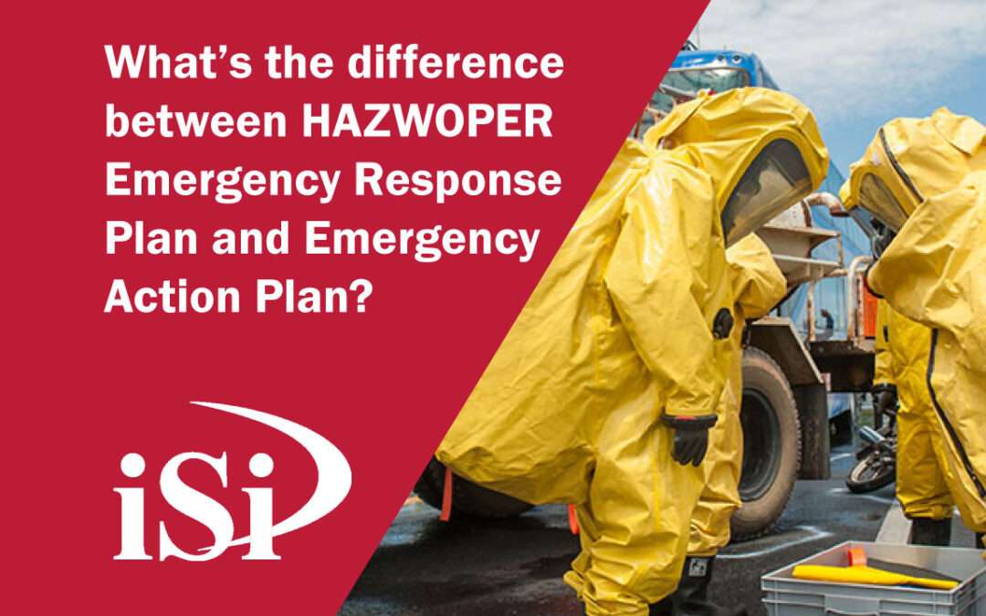 What’s the Difference Between the HAZWOPER’s Emergency Response Plan and an Emergency Action Plan?