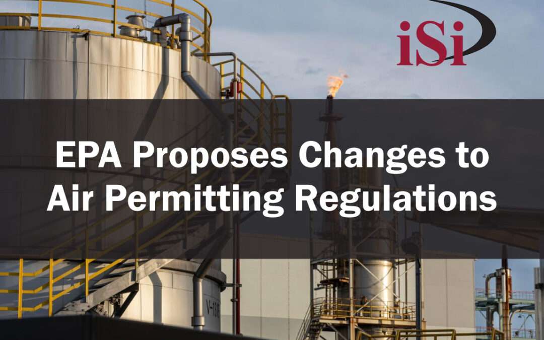 EPA Proposes Changes to Air Permitting Regulations for New Sources