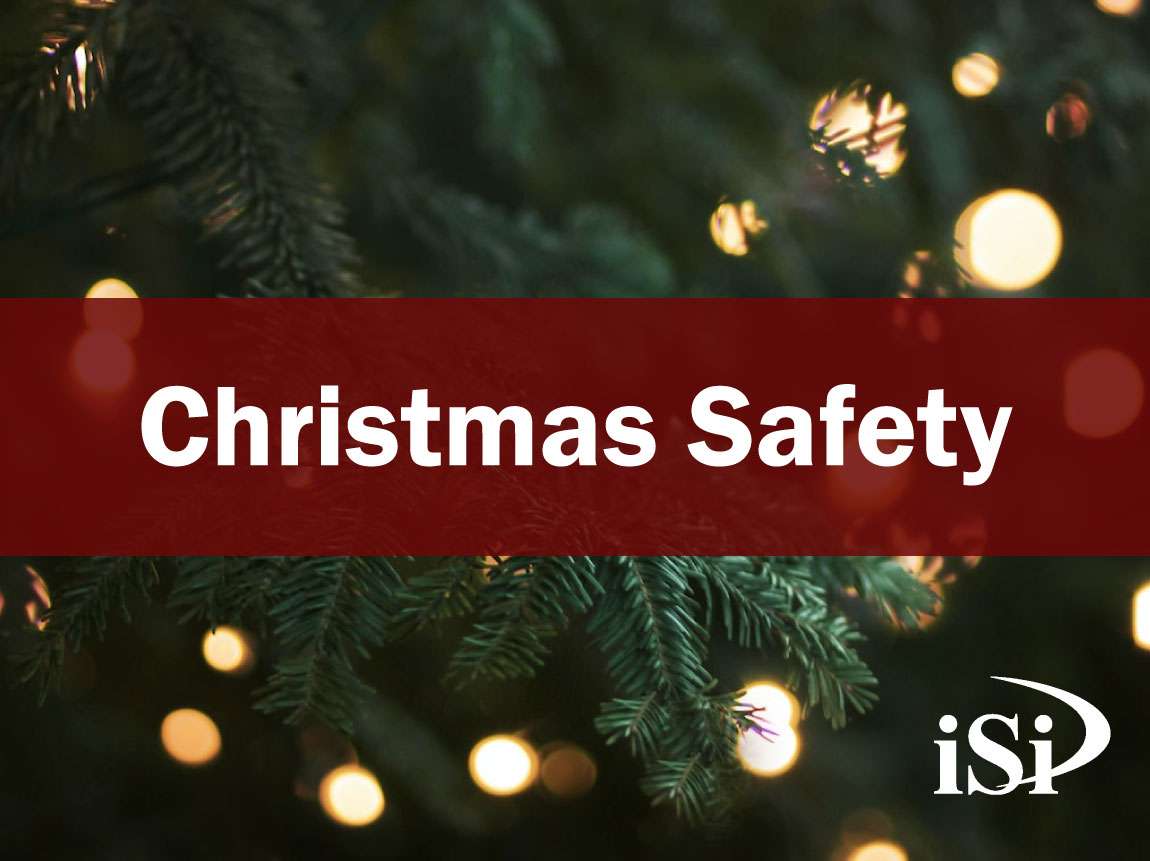 Christmas Safety | iSi Environmental