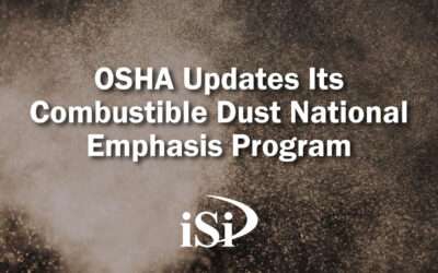 OSHA Updates Its Combustible Dust National Emphasis Program