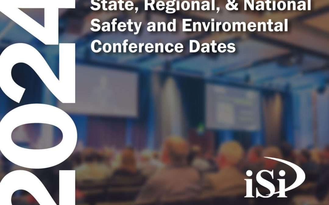 State, Regional and National Safety and Environmental Conferences for 2024