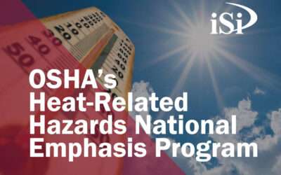 OSHA’s Heat-Related Hazards National Emphasis Program