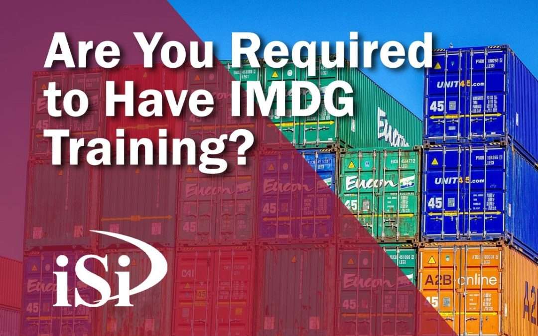 Are You Required to Have IMDG Training?