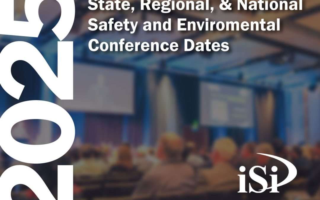 State, Regional and National Safety and Environmental Conferences for 2025