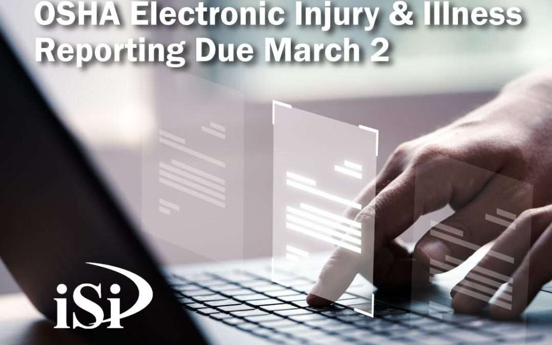 OSHA Electronic Injury and Illness Reporting Due March 2