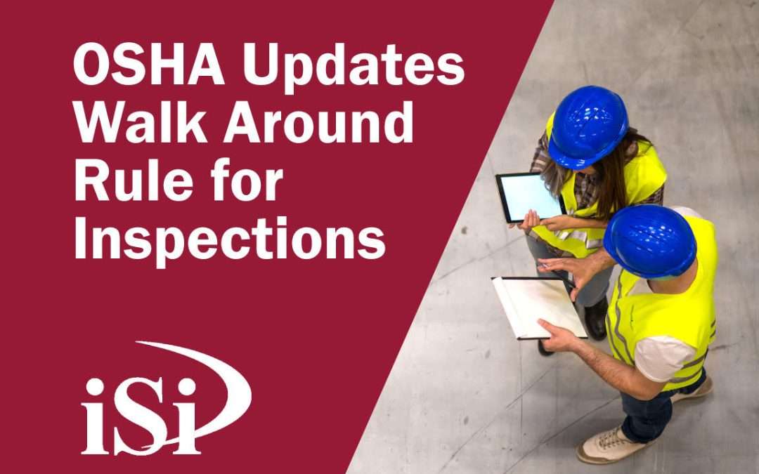 OSHA Updates Walk Around Rule for Inspections