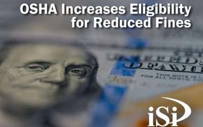 OSHA Increases Eligibility for Reduced Fines